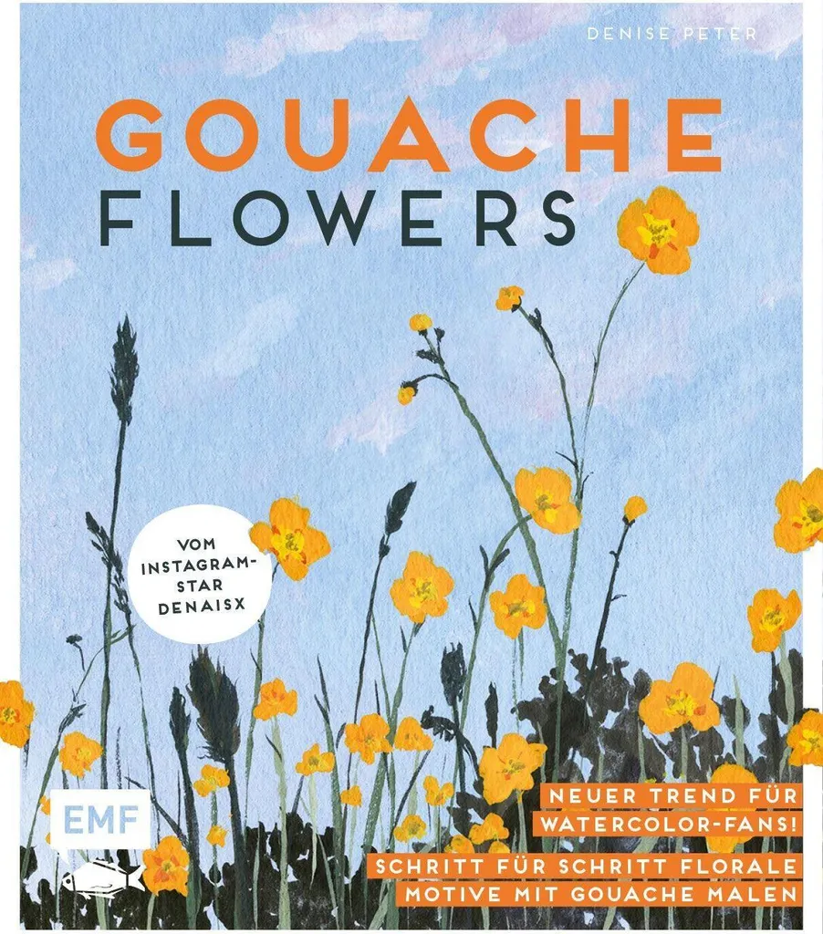 Comment peindre des fleurs à la gouache ? Apprenez avec le livre denaisx