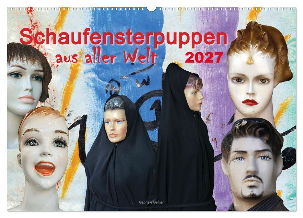 Schaufensterpuppen aus aller Welt (Wandkalender 2027 DIN A2 quer), CALVENDO Monatskalender