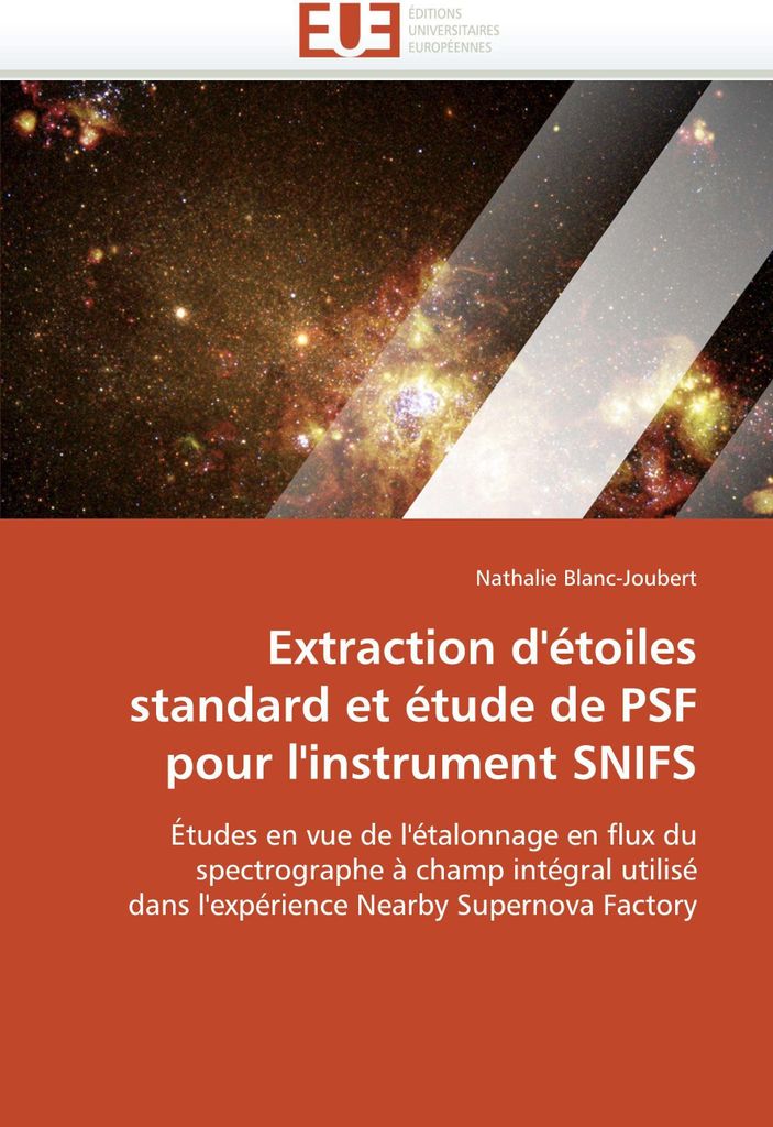 Extraction d'étoiles standard et étude de PSF pour l'instrument SNIFS