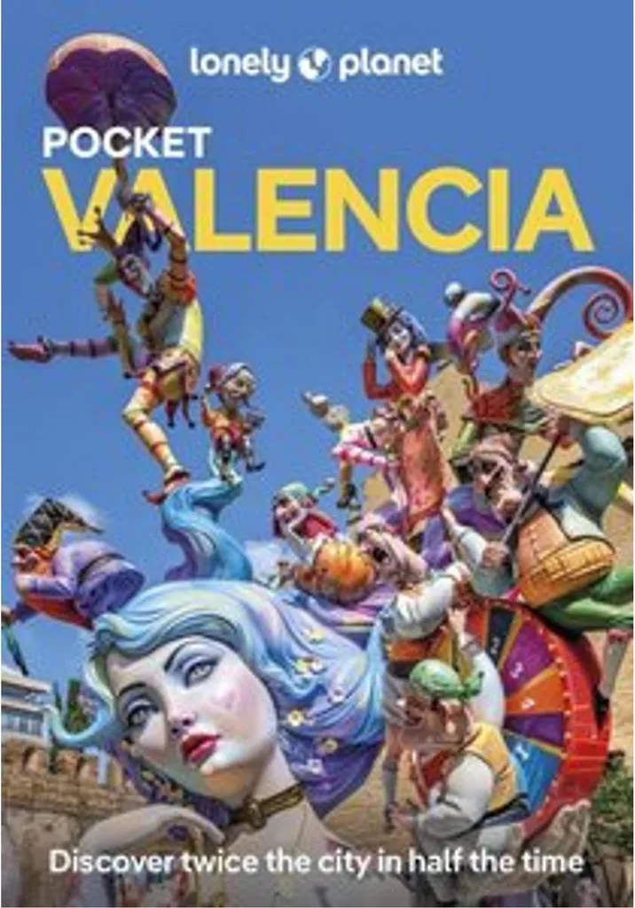 Visiter Valence facilement avec le guide Lonely Planet Pocket Valencia 2026