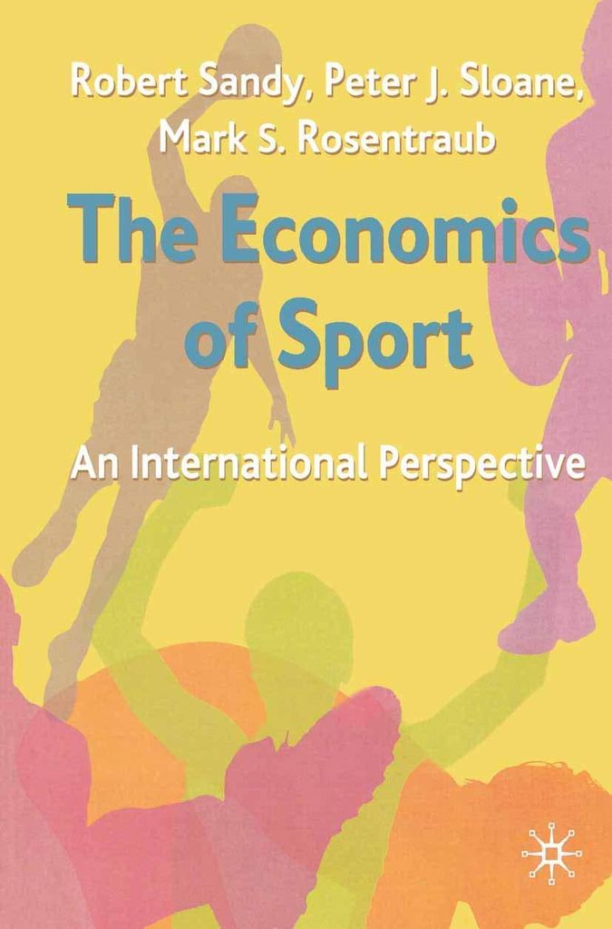 Die Ökonomie des Sports | Robert Sandy