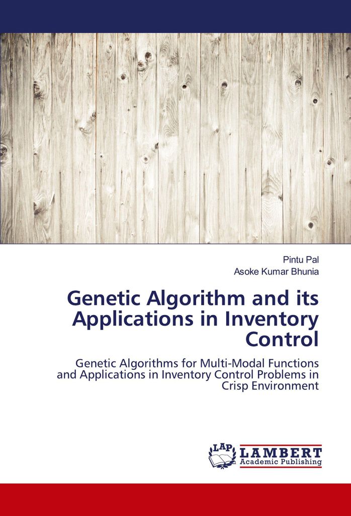 Genetic Algorithm and its Applications in Inventory Control