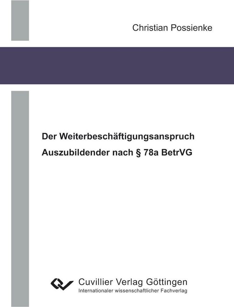 Der Weiterbeschäftigungsanspruch Auszubildender nach § 78a BetrVG