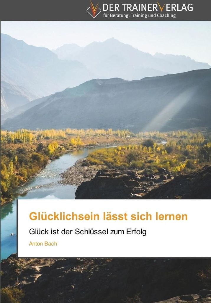 Glücklichsein lässt sich lernen