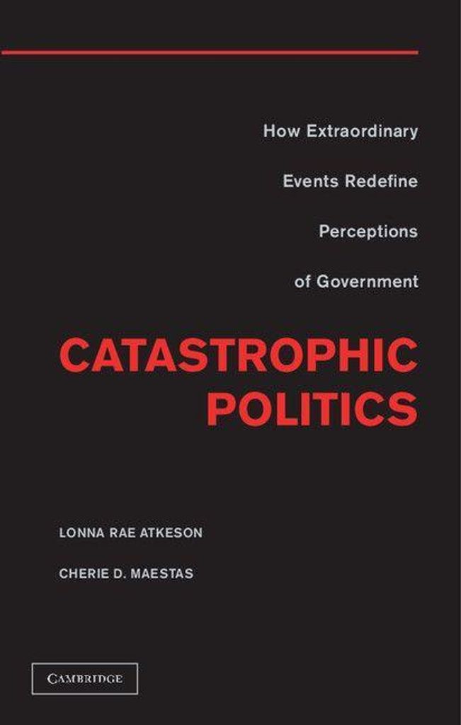 Catastrophic Politics