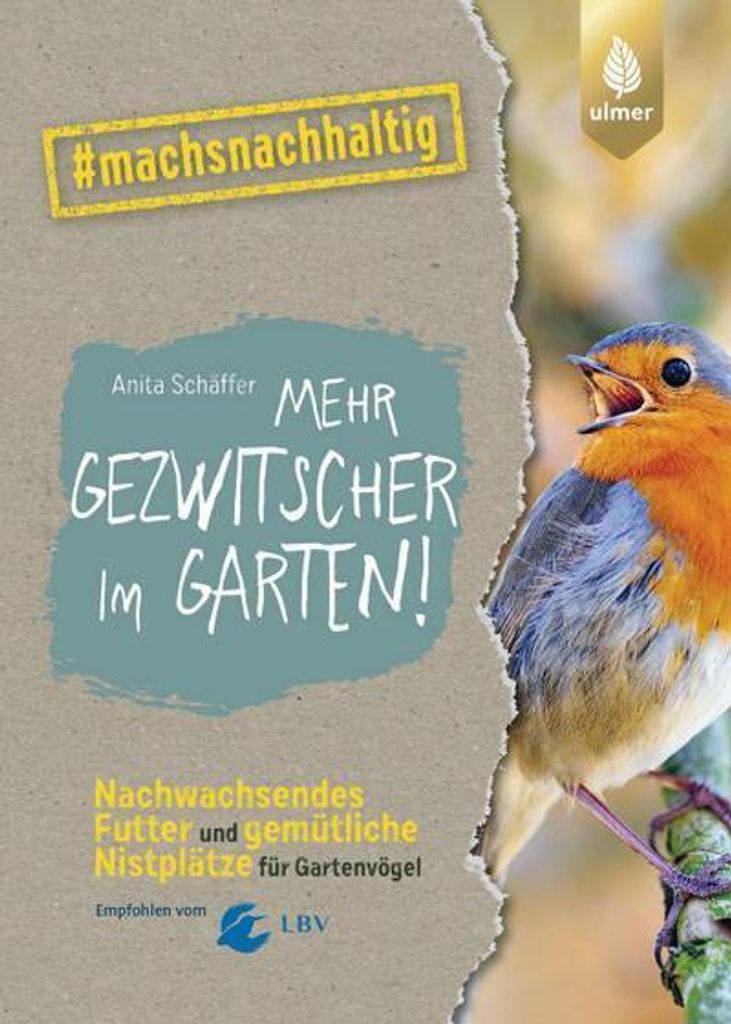 Mehr Gezwitscher im Garten