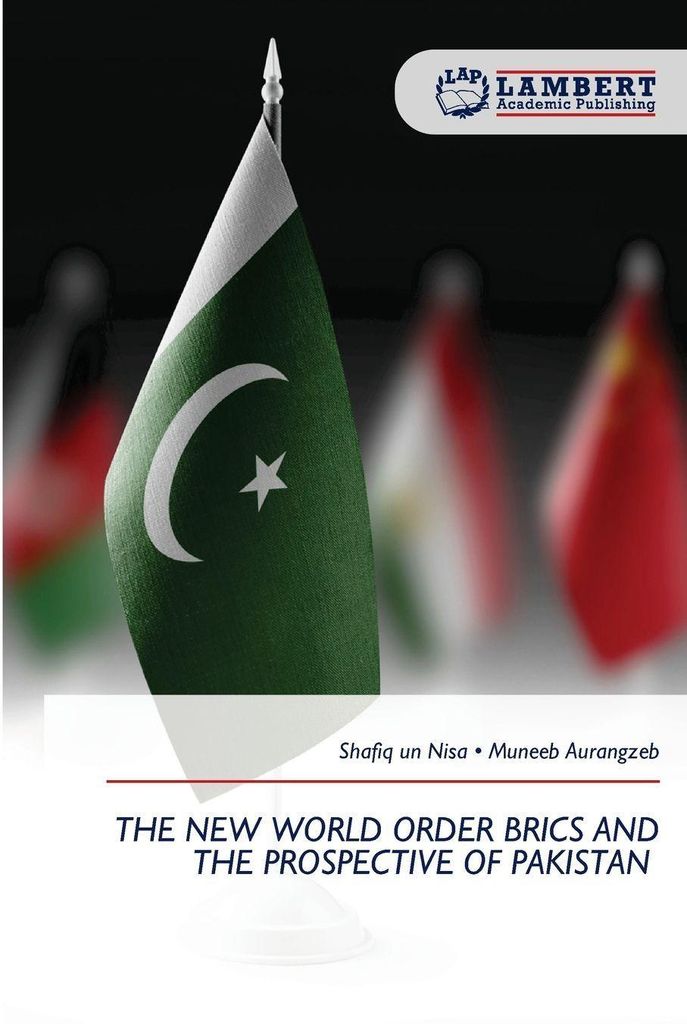 The New World Order Brics And The Prospective Of Pakistan