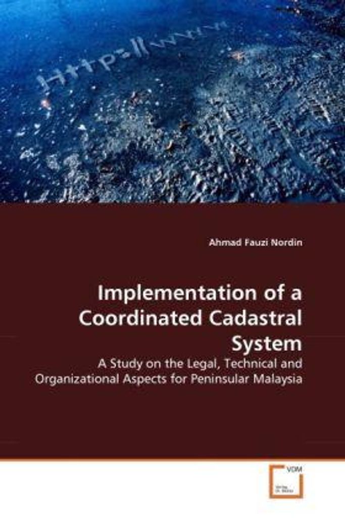 Nordin, A: Implementation of a Coordinated Cadastral System