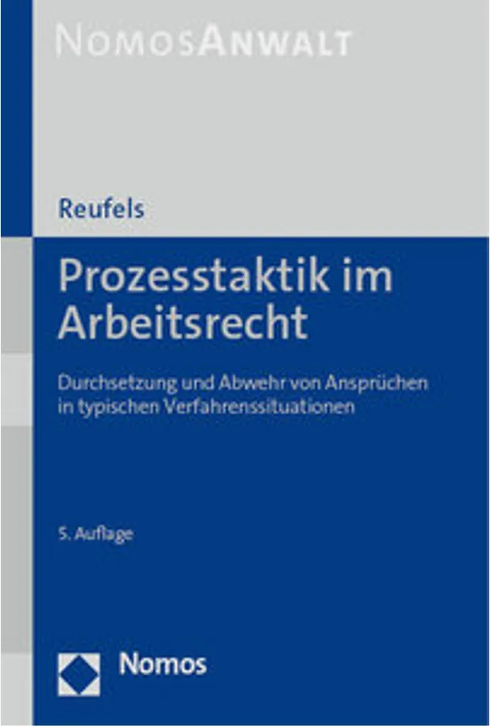 Stratégie judiciaire Prozesstaktik im Arbeitsrecht avec jurisprudence