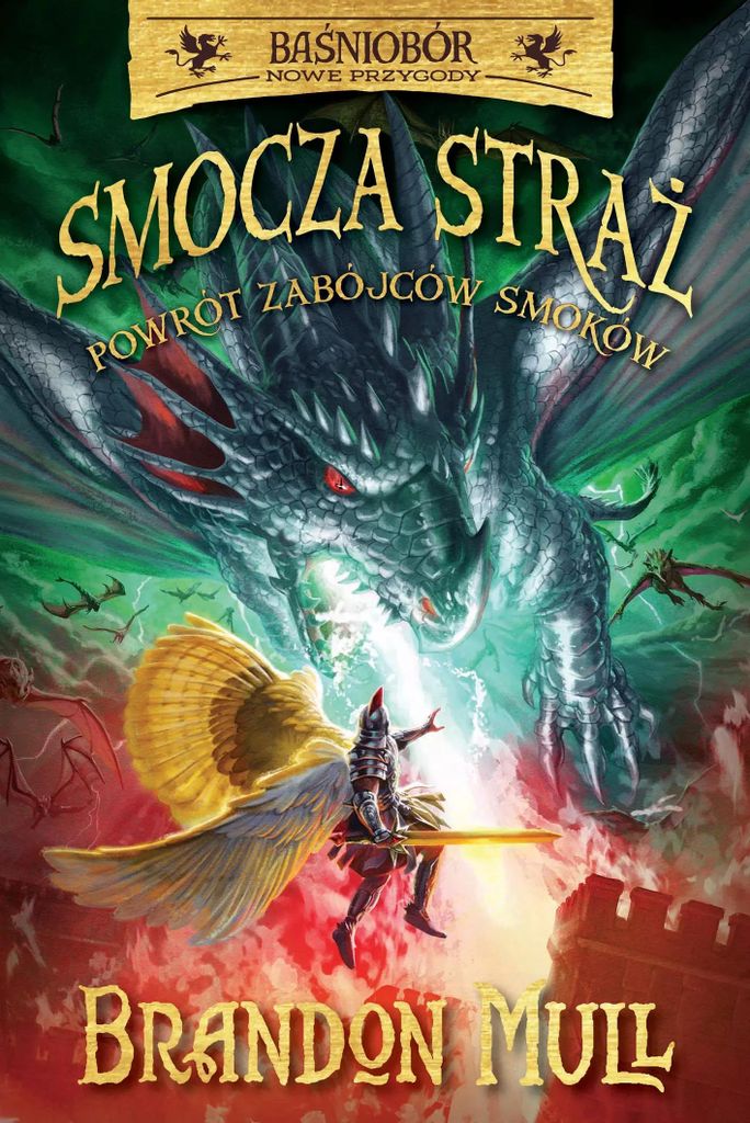 Smocza Straż. Tom 5. Powrót zabójców smoków