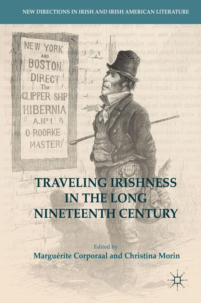 Traveling Irishness in the Long Nineteenth Century