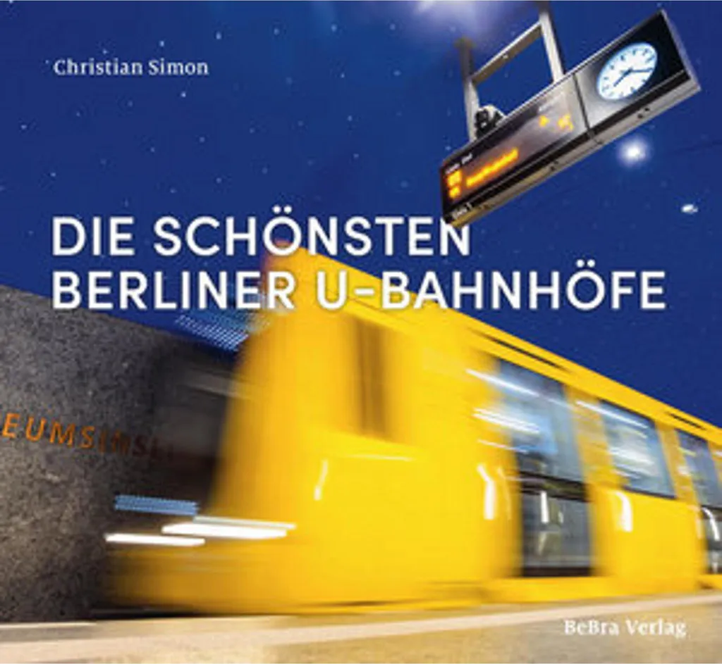 Livre Die schönsten Berliner U-Bahnhöfe : les stations de métro de Berlin