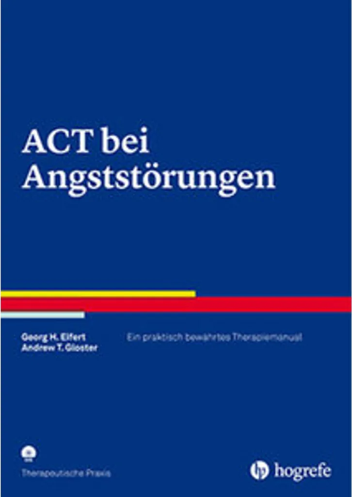 Manuel clinique ACT bei Angststörungen psychothérapie des troubles