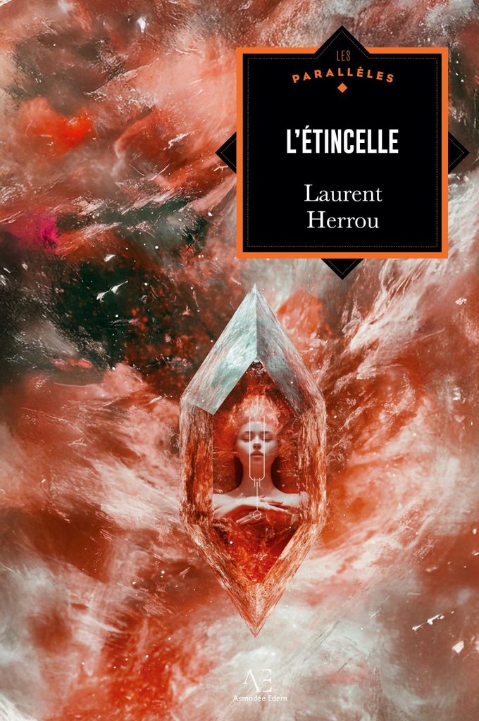 Herrou, L: L'Étincelle – Les Enchaînés, Band 2