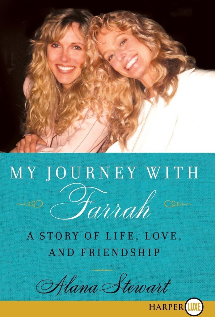 My Journey with Farrah LP. Stewart, Alana .=
