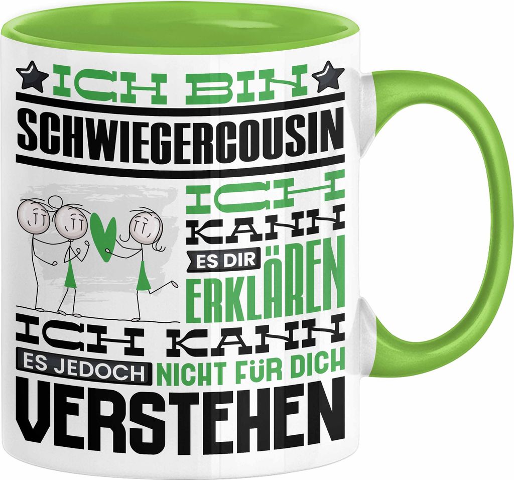 Schwiegercousin Geschenk Kaffee-Tasse Geschenkidee für Schwiegercousin Ich Bin Schwiegercousin Ich Kann Es Dir Erklären Jedoch Nicht Für Dich Ve...