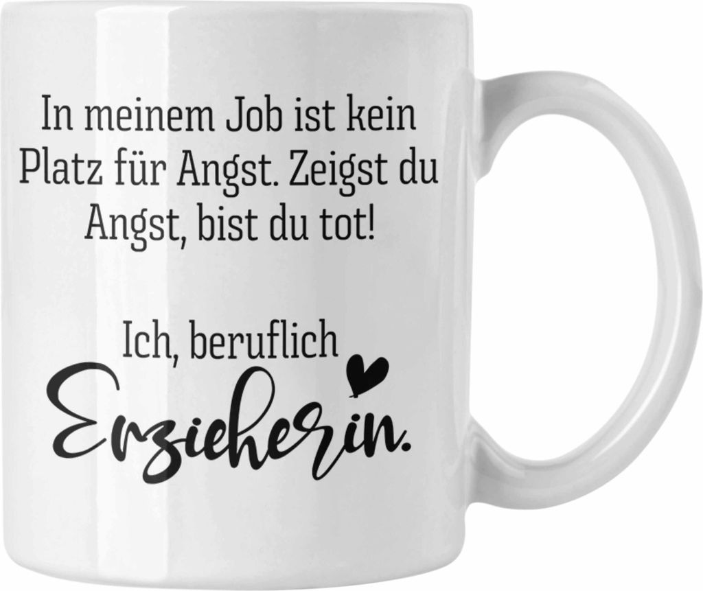 Trendation - Erzieherin Tasse Geschenk Abschiedsgeschenk zum Abschied Lustig Geschenke Kaffeetasse Kindergarten (Weiß)