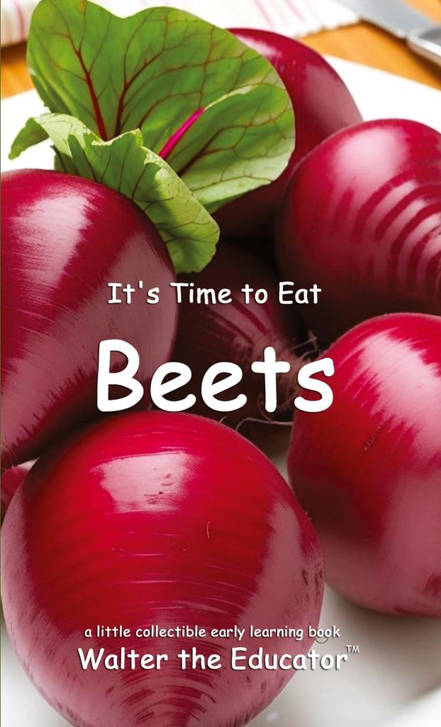 It's Time to Eat Beets