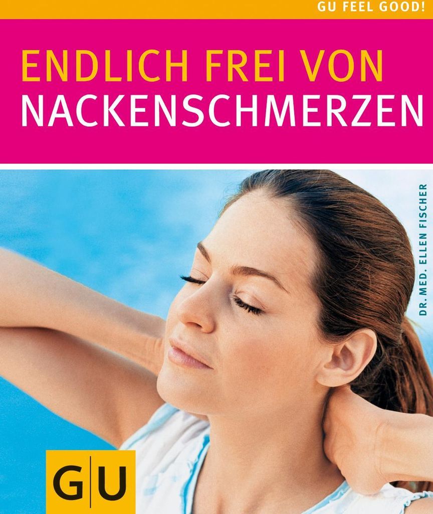 Endlich frei von Nackenschmerzen