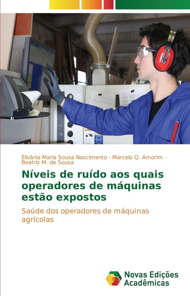 Níveis de ruído aos quais operadores de máquinas estão expostos