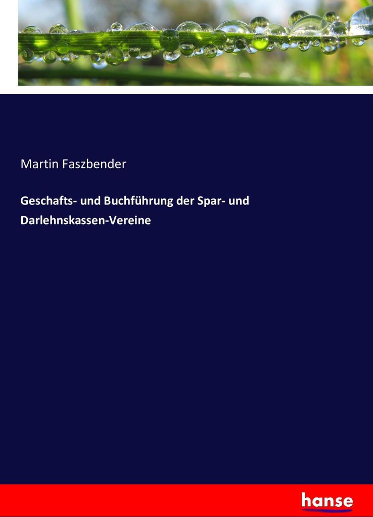 Geschafts- und Buchführung der Spar- und Darlehnskassen-Vereine