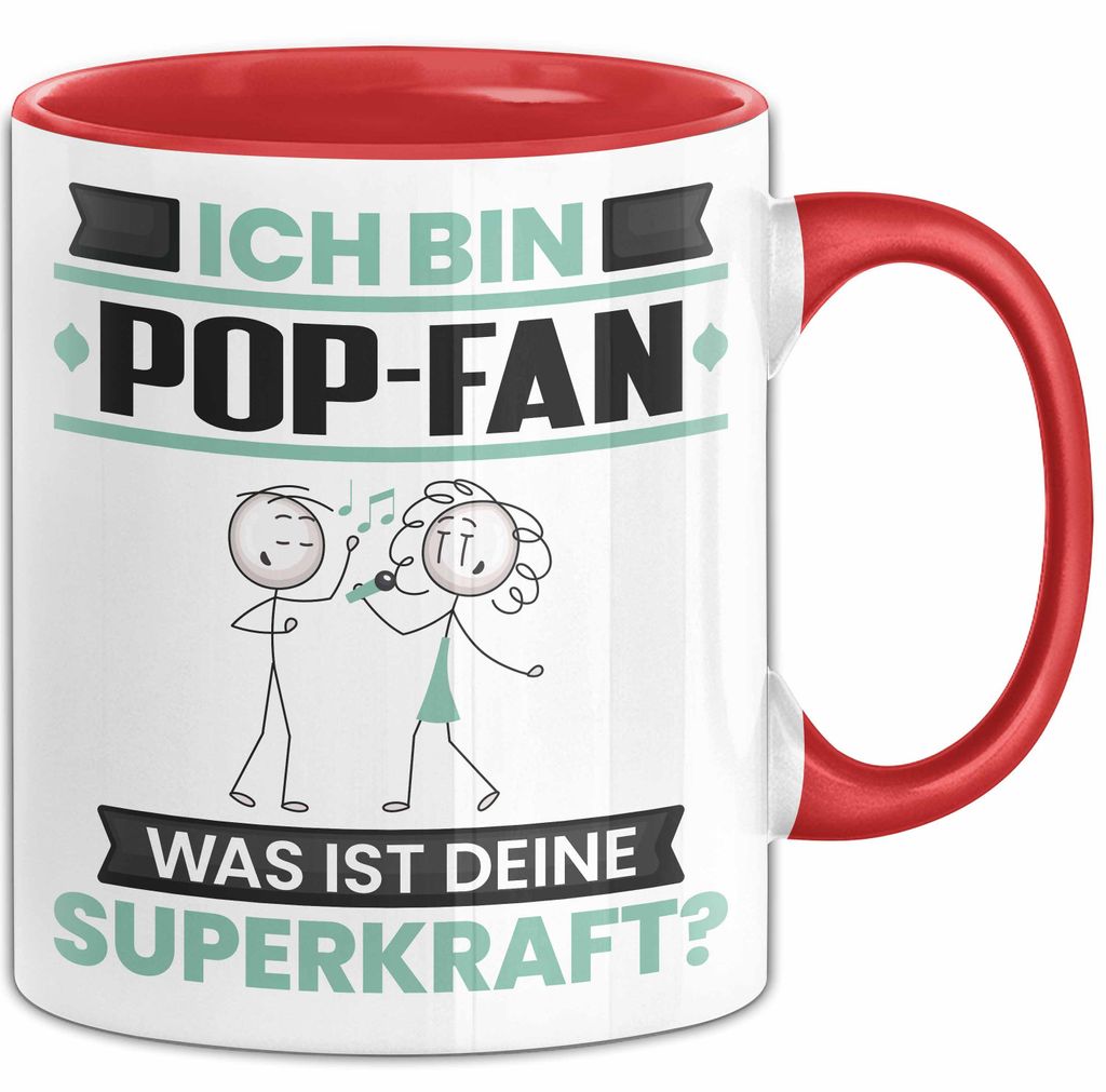 Pop-Fan Tasse Geschenk für Pop-Fan Geburtstag Lustiger Spruch Kaffee-Becher Was Ist Deine Superkraft (Rot)