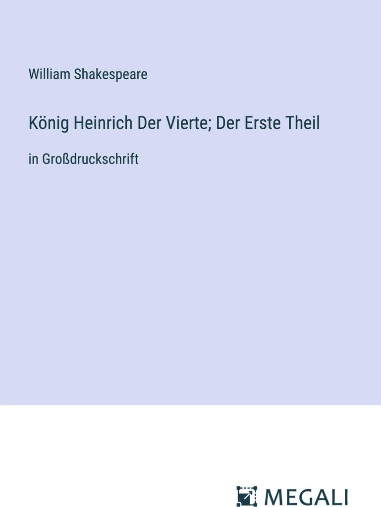 König Heinrich Der Vierte; Der Erste Theil