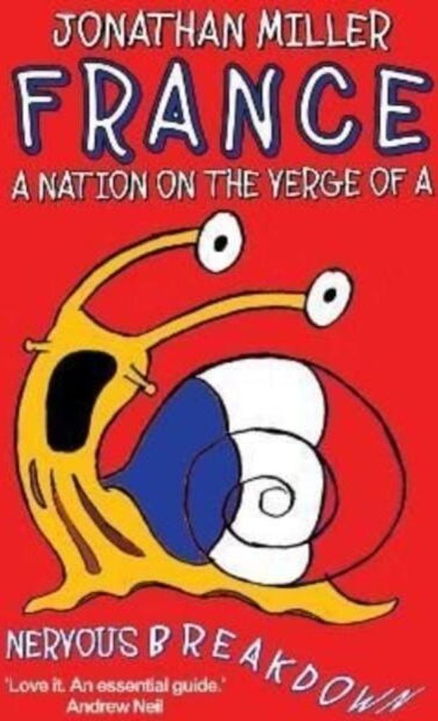France, a Nation on the Verge of a Nervous Breakdown