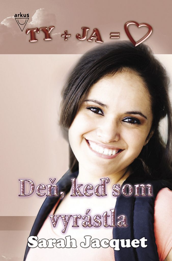 Deň, keď som vyrástla | Sarah Jacquet