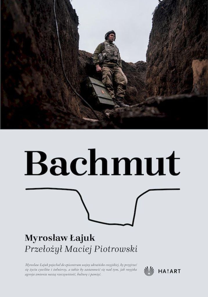 Bachmut – Myroslaw Laiuk