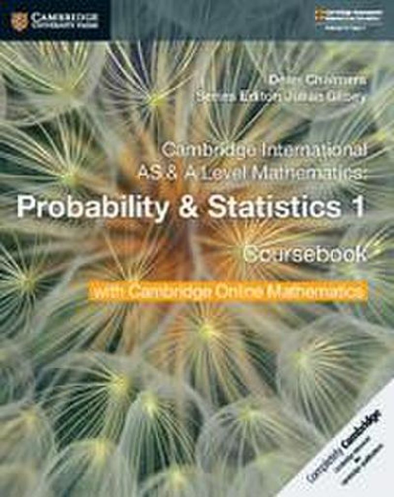 Cambridge International as & a Level Mathematics Probability & Statistics 1 Coursebook with Cambridge Online Mathematics (2 Years)