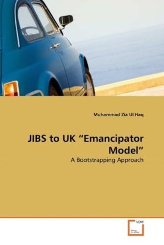 Haq, M: JIBS to UK "Emancipator Model"
