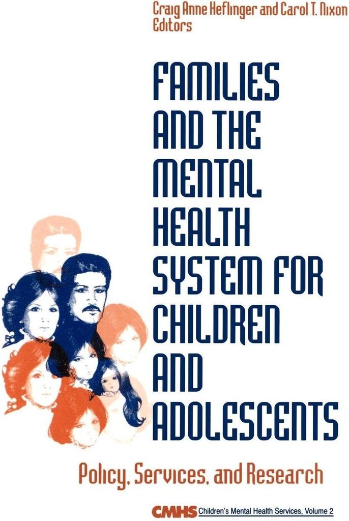 Families and the Mental Health System for Children and Adolescents