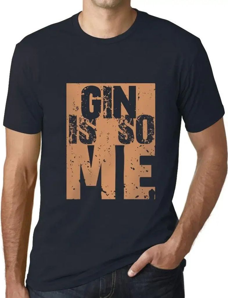 Herren Grafik T-Shirt Gin ist so mein Ding – Gin Is So Me – Öko-Verantwortlich Vintage Jahrgang Kurzarm Lustige Druck Geburtstag Geschenk Mann