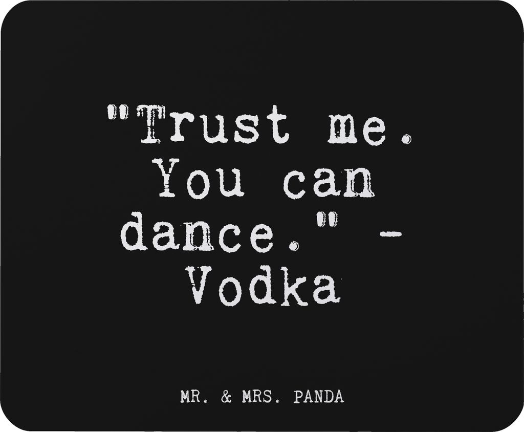 Mr. & Mrs. Panda Mauspad "Trust me. You can... - Schwarz - Geschenk, Glizer Spruch Sprüche Weisheiten Zitate Lustig Weisheit Worte, pc, mousematte...