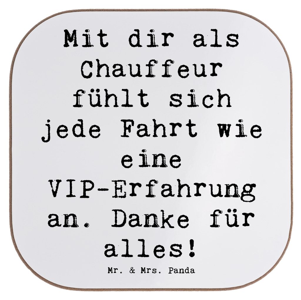 Mr. & Mrs. Panda Tischuntersetzer Spruch VIP Chauffeur - Weiß - Geschenk, Wertschätzung, Untersetzer Gläser, Dankeschön, besonders, bierunterse...