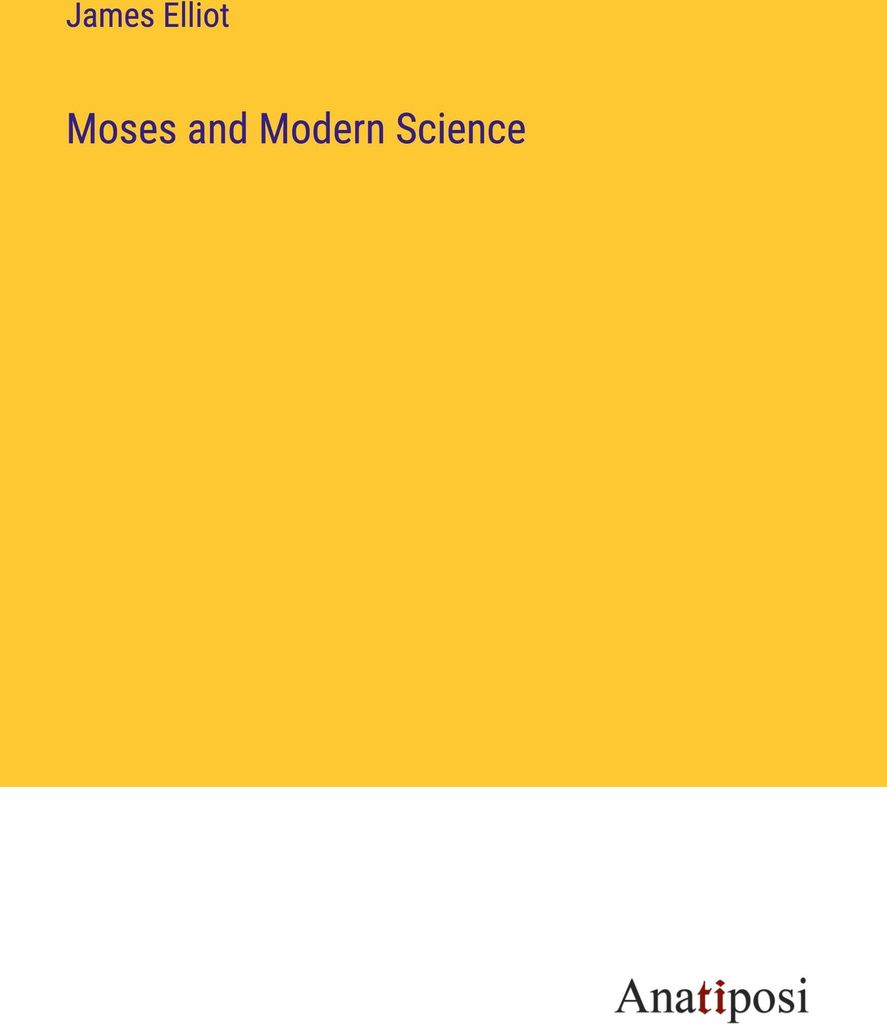 Moses and Modern Science