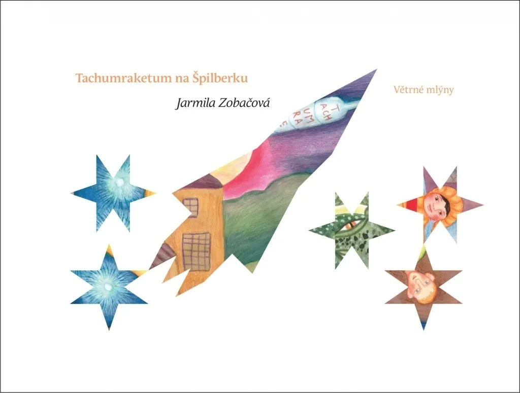 Tachumraketum na Špilberku - Album Illustré de Jarmila Zobačová Brno