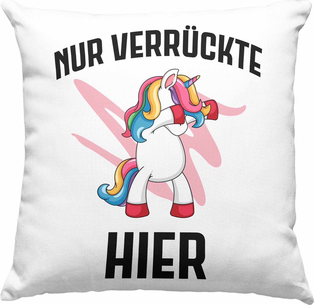 Trendation - Nur Verrückte Hier Lustige Einhorn Deko-Kissen mit Füllung 40x40 mit Spruch Geschenkidee Einhornfans BüroDeko-Kissen mit Füllung 4...