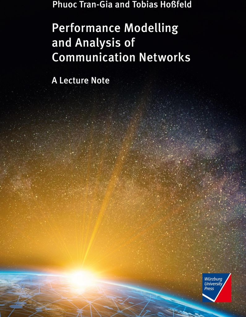 Performance Modeling and Analysis of Communication Networks