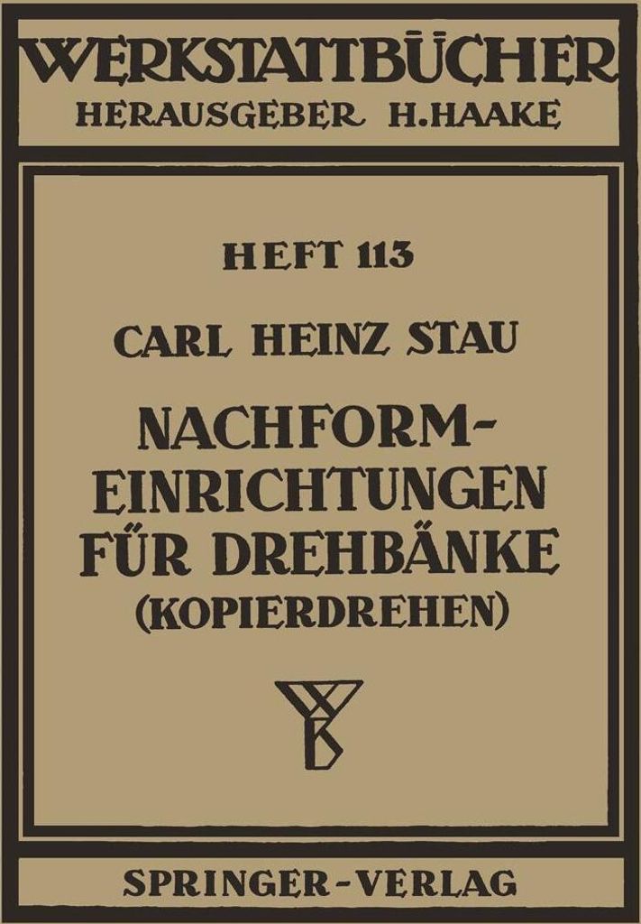 Nachformeinrichtungen für Drehbänke (Kopierdrehen)
