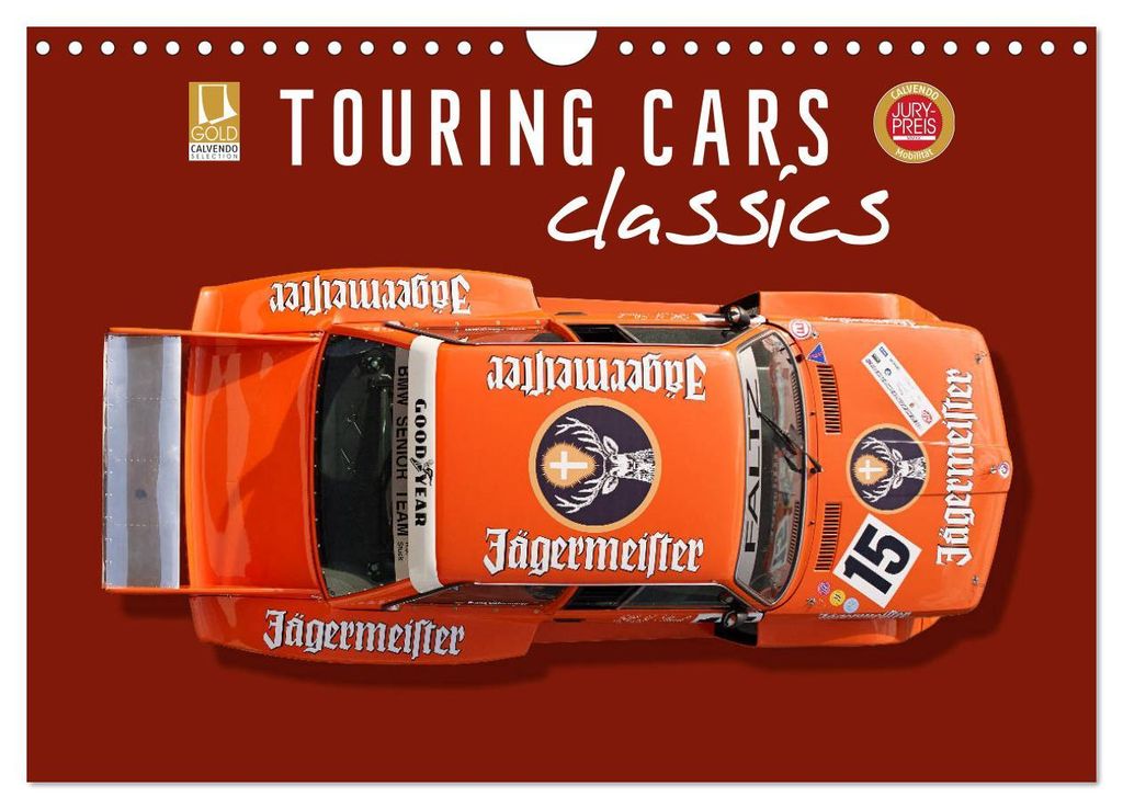 Tourenwagen Classics (Wandkalender 2027 DIN A4 quer), CALVENDO Monatskalender