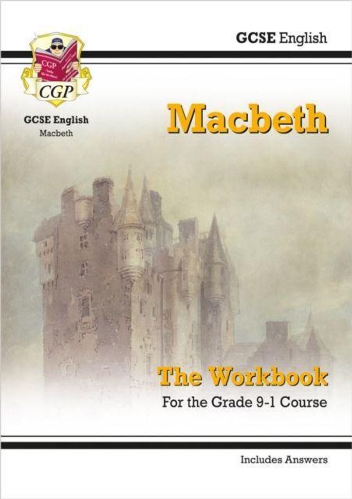 GCSE English Shakespeare - Macbeth Workbook (includes Answers): for the 2025 and 2026 exams