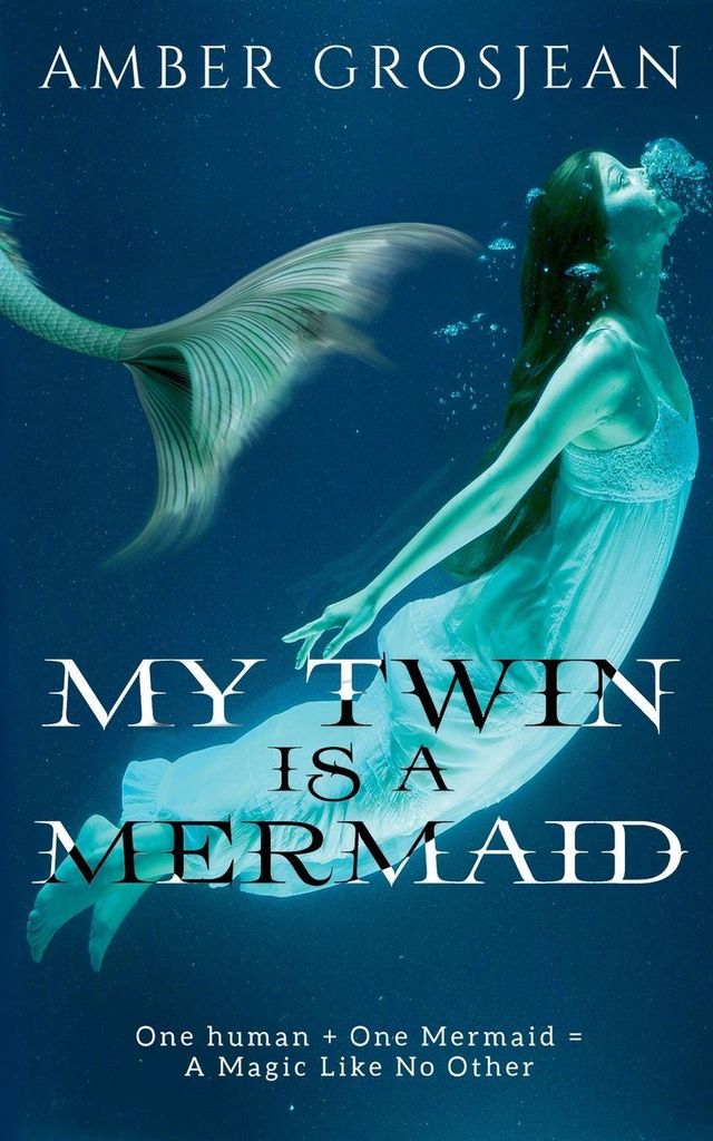 My Twin is A Mermaid