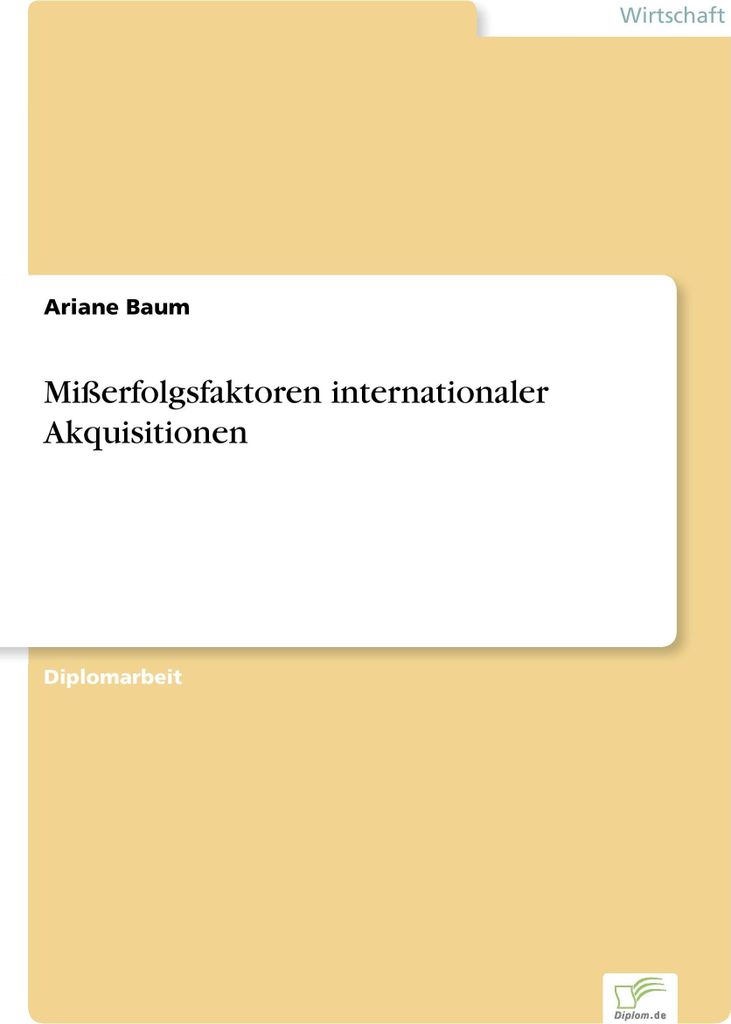 Mißerfolgsfaktoren internationaler Akquisitionen