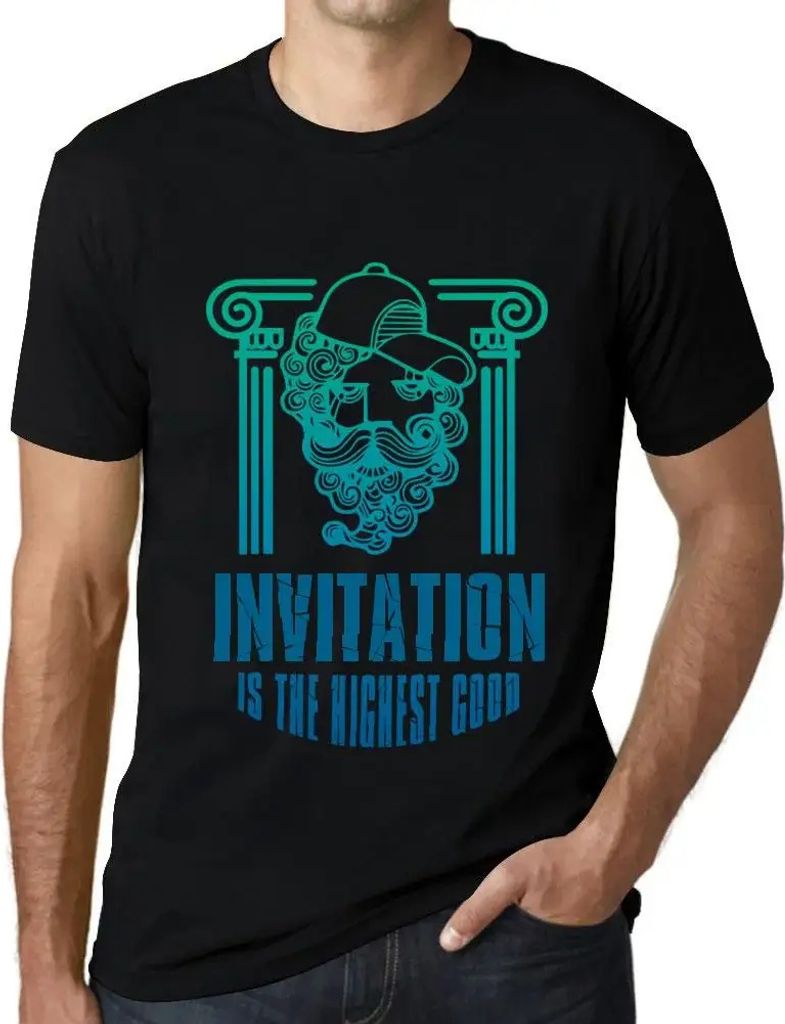 Herren Grafik T-Shirt Einladung ist das höchste Gut – Invitation Is The Highest Good – Öko-Verantwortlich Vintage Jahrgang Kurzarm Lustige Druck