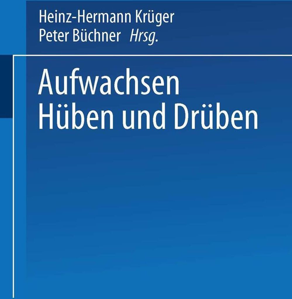 Aufwachsen hüben und drüben