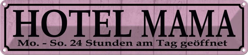 vianmo Blechschild 10x46 cm Hotel Mama 24 Stunden am Tag Warnschild Hinweisschild Sicherheit Vorsicht