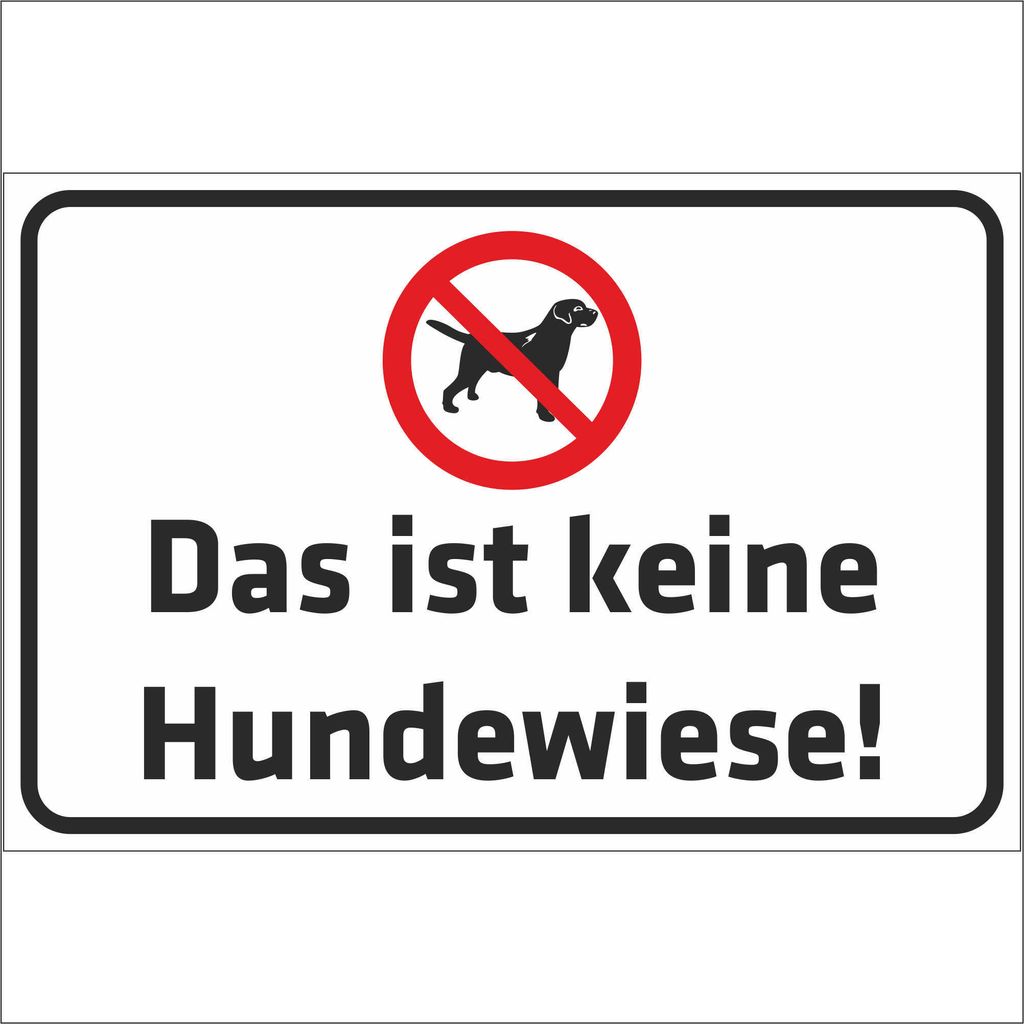 INDIGOS UG - Aufkleber - Sicherheit - Warnung - Verbotsschild Das ist keine Hundewiese - 600x400 mm