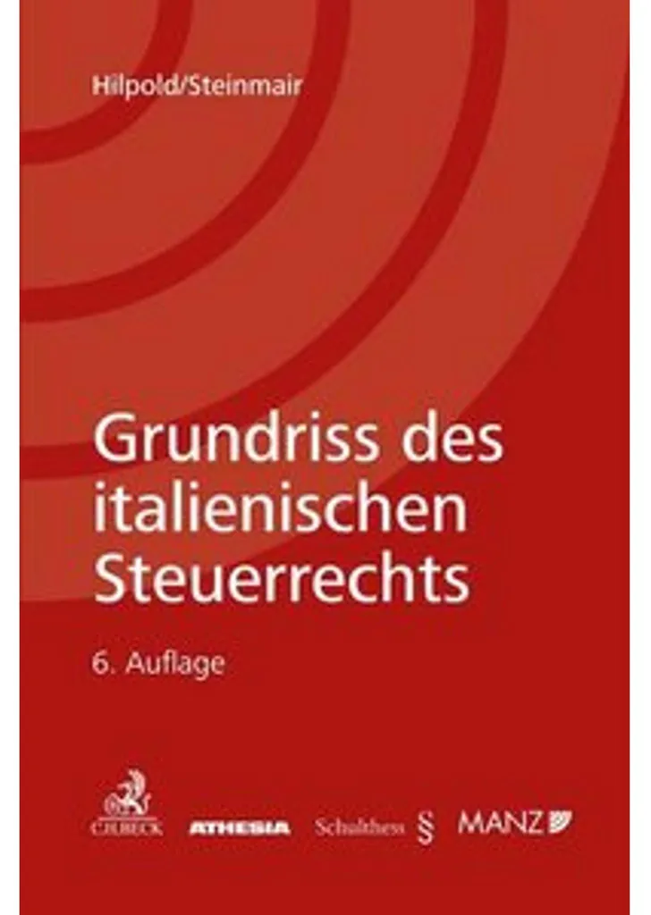 Maîtriser la fiscalité en Italie : Manuel Grundriss italienischen Recht